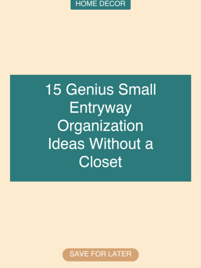 15 Genius Small Entryway Organization Ideas Without a Closet