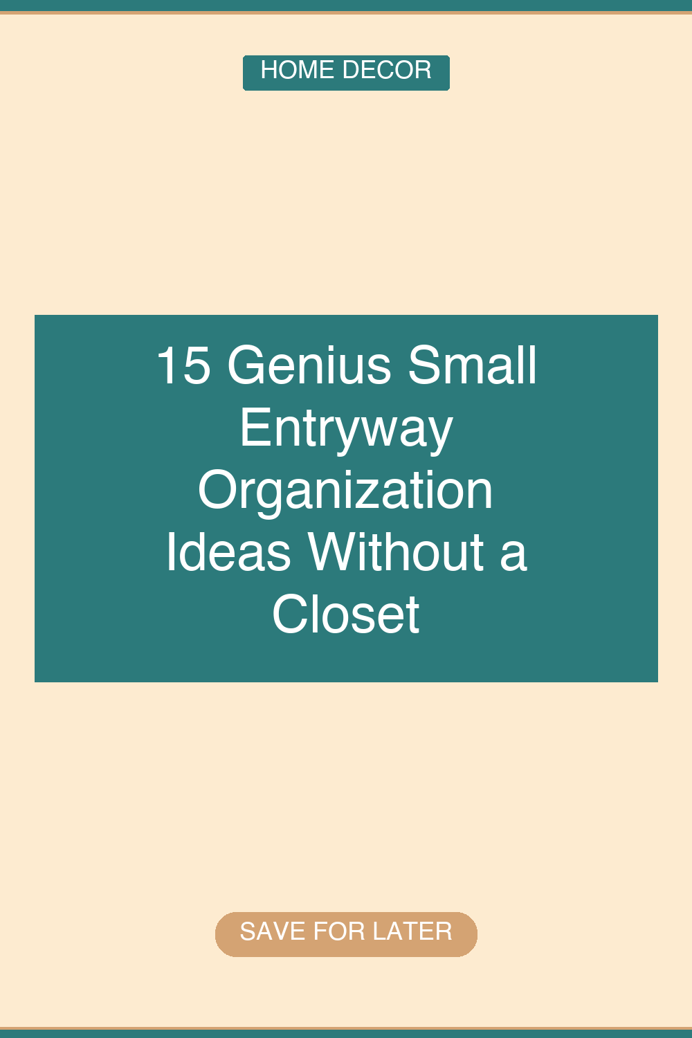 15 Genius Small Entryway Organization Ideas Without a Closet | decorideadaily.com